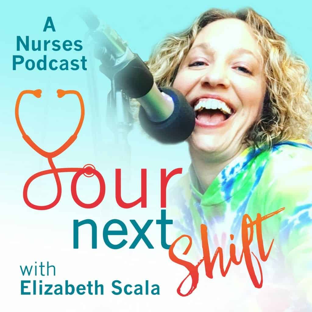 your next shift nurses podcast