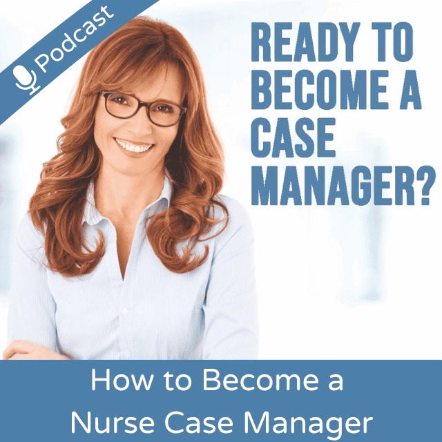 How to Become a Nurse Case Manager