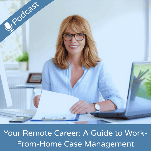 A Guide to Work-From-Home Case Management